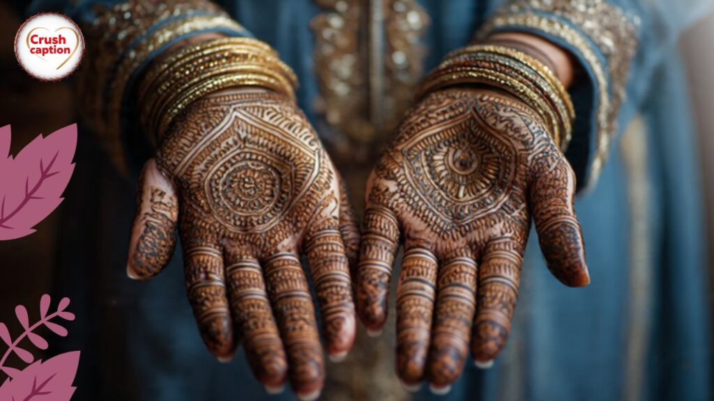 Best Mehndi Captions for Instagram: Trendy & Aesthetic Lines