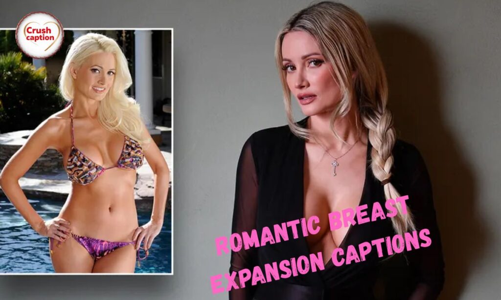 Romantic Breast Expansion Captions
