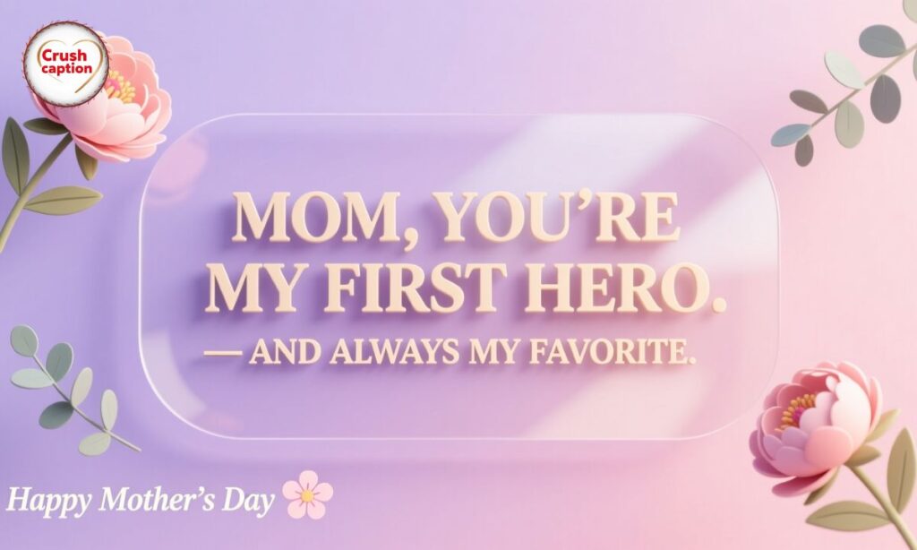 Trendy Mother's Day Captions For Instagram