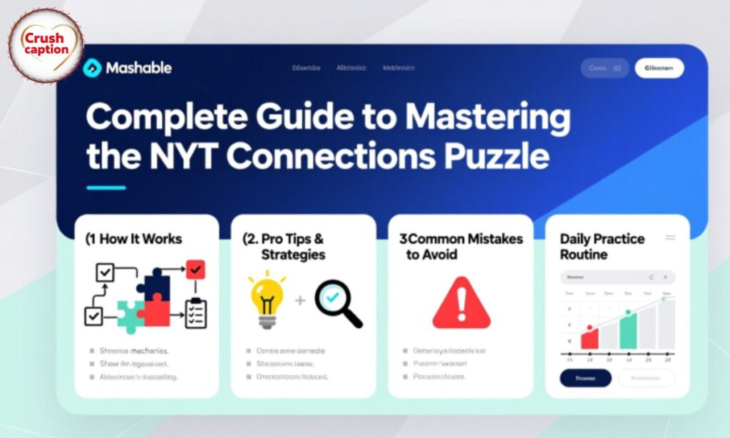 Mashable Connections Hint: Complete Guide to Master NYT Puzzle