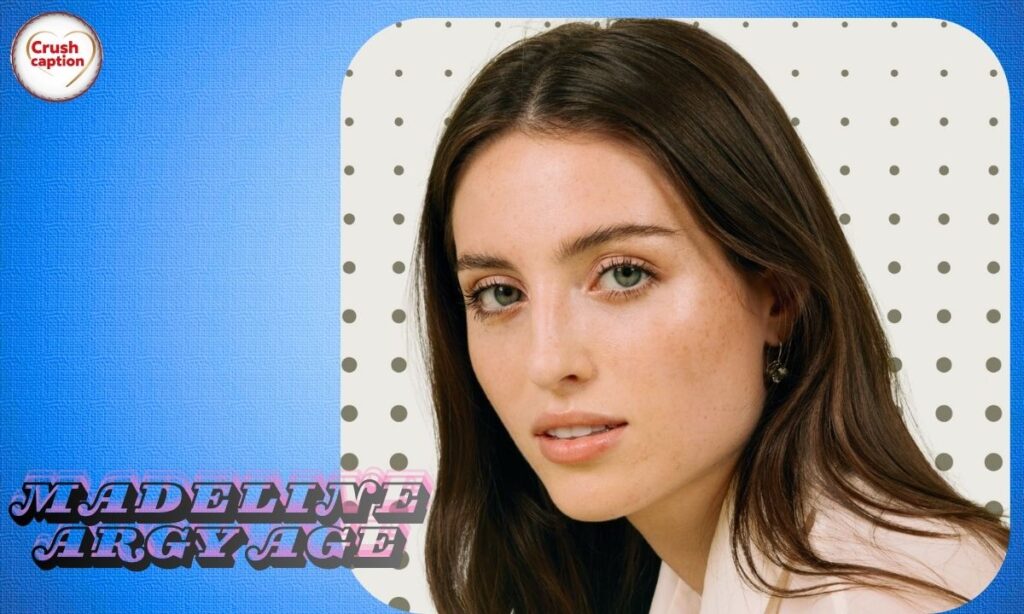 Madeline Argy Age in 2025: Bio, Career & 7 Facts You Didn’t Know